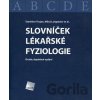Slovníček lékařské fyziologie - Stanislav Trojan, Miloš Langmeier a kolektív