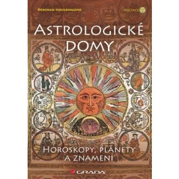 Astrologické domy - Deborah Houldingová