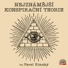 Nejznámější konspirační teorie (Rímský Pavel) - CD (MP3)