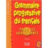 Grammaire progressive du francais pour les adolescents