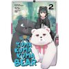 Kuma Kuma Kuma Bear (Manga) Vol. 2
