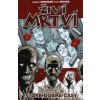 Živí mrtví Staré dobré časy - Robert Kirkman, Tony Moore