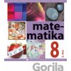 Matematika pre 8. ročnik ZŠ a 3. roč. gymnázia s osemročným štúdiom s VJM - 2. časť - Soňa Čeretková, Ondrej Šedivý, Ivan Teplička