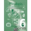 Přírodopis 6 - Pracovní sešit - Věra Čabradová, František Hasch, Jaroslav Sejpka