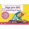 Jóga pro děti - Bettina Scheer, Elke Gulden, Gabriele Pohl