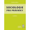 Sociologie pro právníky - Mucha Ivan