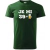 Je mi 40 pivo - Klasické pánske tričko vyššej gramáže - M ( Fľaškovozelená )