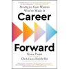 Career Forward - Grace Puma, Christiana Smith Shi, Scribner