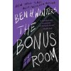 Bonus Room, The - Ben H. Winters