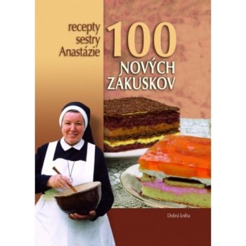 100 nových zákuskov