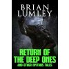 Return of the Deep Ones and Other Mythos Tales