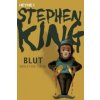 Blut - Skeleton Crew (Stephen King,Alexandra von Reinhardt,Rolf Jurkeit,Martin Bliesse,Joachim Körber,Monika Hahn)(Brožovaná)