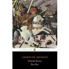 Orlando Furioso: A Romantic Epic: Part 1 (Ariosto Ludovico)