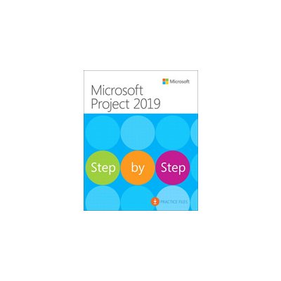 Microsoft Project 2019 Step by Step