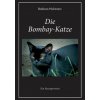 Bombay-Katze (Barbara Hickmann)(Brožovaná)