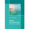 Dějiny psychologie do konce 19. století - Milan Nakonečný - online doručenie