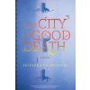 The City of Good Death (Champaneri Priyanka)