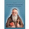 Svätý Leopold Mandič - malý brat s veľkým srdcom