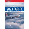 Far-FC 2023: Federal Aviation Regulations for Flight Crew (Federal Aviation Administration (FAA)/Av)