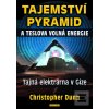 Tajemství pyramid a Tesl… (Christopher Dunn)