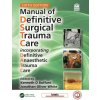 Manual of Definitive Surgical Trauma Care