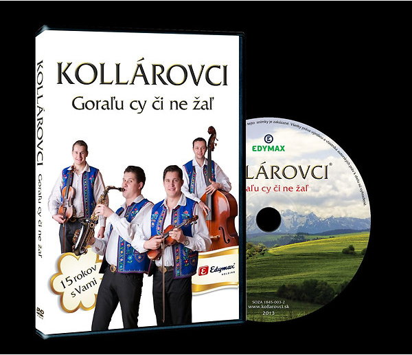 Kollárovci - Goraľu Cy Či Ne Žaľ DVD