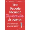 The People Pleaser Transformation For Women