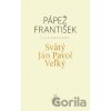 Svätý Ján Pavol Veľký - Jorge Mario Bergoglio – pápež František, Luigi Maria Epicoco