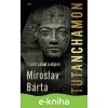 E-kniha Tutanchamon - Miroslav Bárta