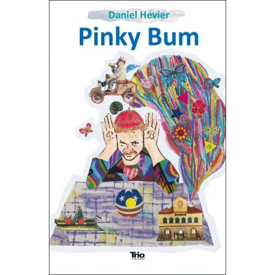 Pinky Bum - Daniel Hevier