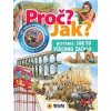 Proč? Jak? Historie: Jak to všechno začalo - autor neuvedený