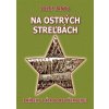 Na ostrých streľbách