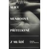Přítelkyně z mládí - Munroová Alice