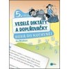 Veselé diktáty a doplňovačky 5. třída - Eva Mrázková