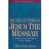 Life and Times of Jesus the Messiah