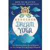 Dzogchen Dream Yoga