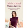 E-kniha: Mami, kde si? - Dojímavé svedectvo ženy narodenej z náhradného materstva (autobiografia)