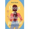 Recept na toho pravého - Rose Anni