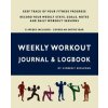 Weekly Workout Journal & Logbook (Kimberly Eddleman)(Brožovaná)
