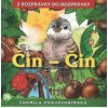 Rozprávka - Čin-Čin CD (kartón)