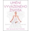 Umění vyváženého života