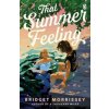 That Summer Feeling - Bridget Morrissey, Penguin Books