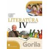 Literatúra IV. pre stredné školy (učebnica) - Adelaida Mezeiová, Alena Polakovičová, Ľubica Štarková, Milada Caltíková