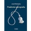 Praktická sonografia - Jozef Beňačka