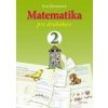 Matematika pre druhákov - Dienerová Eva