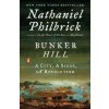 Bunker Hill (Nathaniel Philbrick)(Brožovaná)