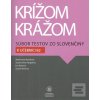 Krížom krážom Súbor testov zo sl… Adela Ismail Gabríková a kol.