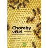 Choroby včiel - Prevencia, diagnostika a liečenie - Friedrich Pohl