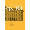 Příběh budovy čp. 301 - Petra Bubeníčková, Michal Čuřín, Nela Mlsová, Alena Zachová
