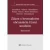 Zákon o hromadném občanském řízení soudním Komentář - Anežka Janoušková Jan Balarin Klára Hamuľáková Pavel Pražák Petra Vlčková Jana Petrov Kříváčko